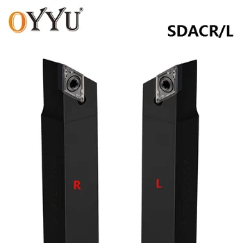 OYYU SDACR SDACL SDACR1010H07 SDACR1212H07 SDACR1616H07 SDACR2020K11SDACR2525M11 Držač Токарного alata CNC Твердосплавные Ploče tokarilica