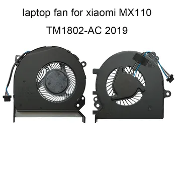 Ventilator za hlađenje procesora Za Xiaomi 15,6 Mi Ruby TM1802 AC AD MX110 2019 TM1709 Laptop PC GPU Grafička kartica Hladnjak Hladnjak 0FL250000H
