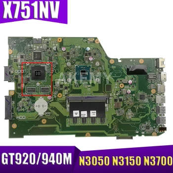 X751NV Matična ploča za laptop ASUS X751N X751NV X751NC Matična Ploča za Pentium N3050 N3150 N3700 Procesor GT920M GT940M GPU 4 GB ram-a 